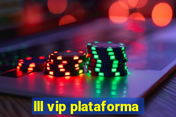 lll vip plataforma